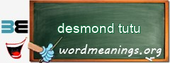 WordMeaning blackboard for desmond tutu